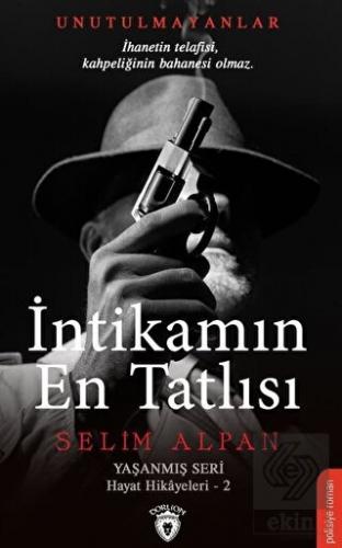 İntikamın En Tatlısı