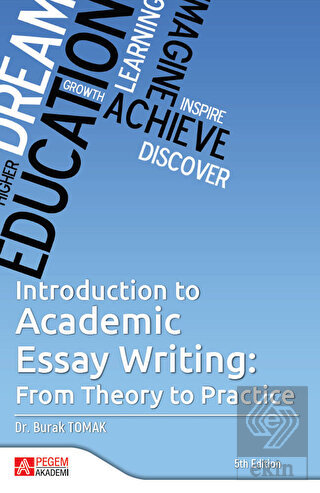 Introduction To Academic Essay Writing: From Theor