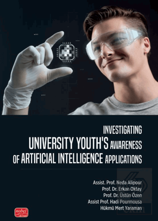 Investigating Unıversity Youth's Awareness of Artificial Intelligence Applications