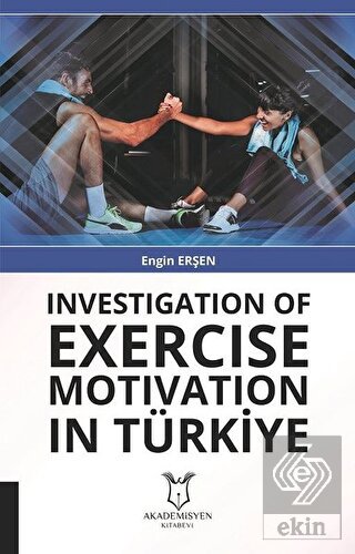 Investigation Of Exercise Motivation In Türkiye