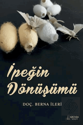 İpeğin Dönüşümü