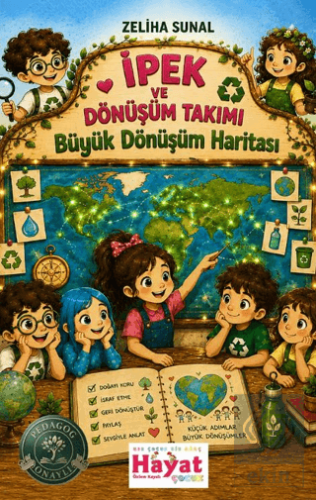 İpek ve Dönüşüm Takımı - Büyük Dönüşüm Haritası
