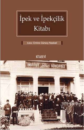 İpek ve İpekçilik Kitabı