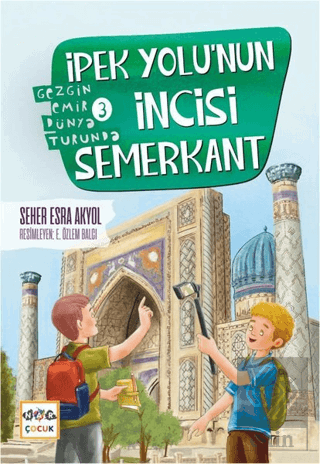 İpek Yolunun İncisi Semerkant