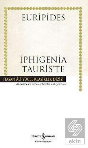 İphigenia Tauris\'te (Ciltli)