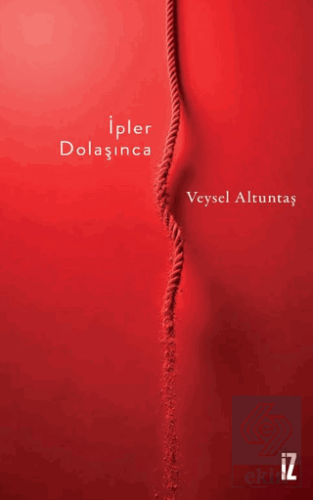 İpler Dolaşınca