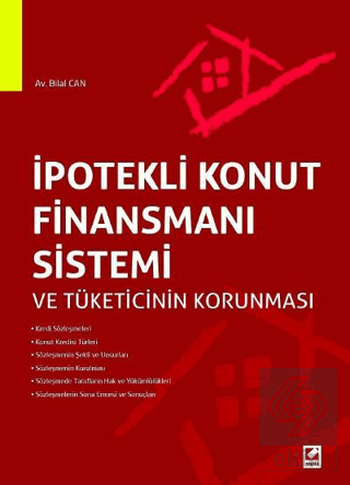İpotekli Konut Finansmanı Sistemi ve Tüketicinin K