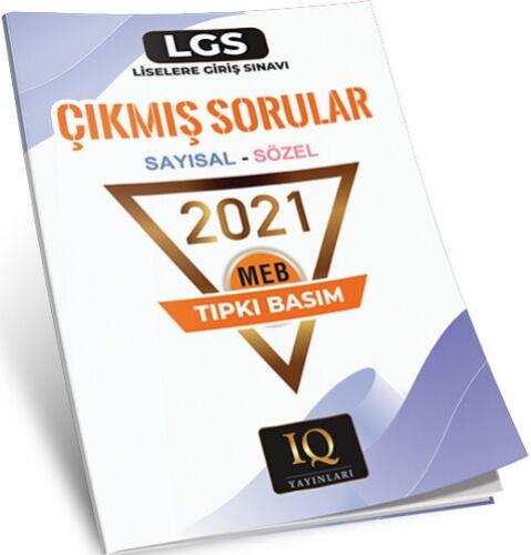 IQ Yayınları 8. Sınıf LGS 2021 Sayısal Sözel Çıkmış Sorular Tıpkı Bası
