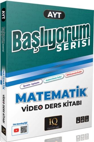IQ Yayınları AYT Matematik Başlıyorum Serisi Soru Bankası Kolektif IQ 