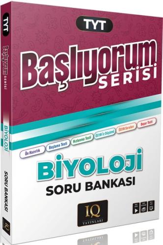 IQ Yayınları TYT Biyoloji Başlıyorum Serisi Soru Bankası Kolektif IQ Y