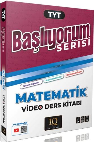 IQ Yayınları TYT Matematik Başlıyorum Serisi Soru Bankası Kolektif IQ 