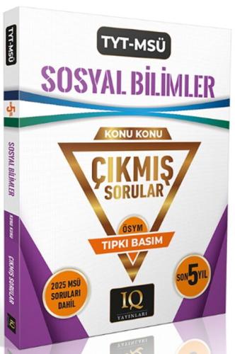 IQ Yayınları TYT MSÜ Sosyal Bilimler Çıkmış Sorular Son 5 Yıl Konu Kon