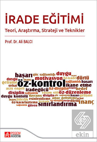 İrade Eğitimi Teori Araştırma Strateji ve Teknikle