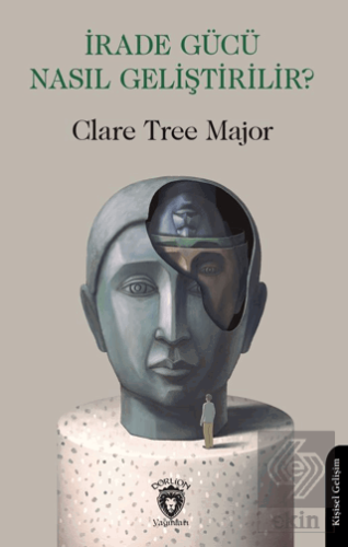 İrade Gücü Nasıl Geliştirilir?