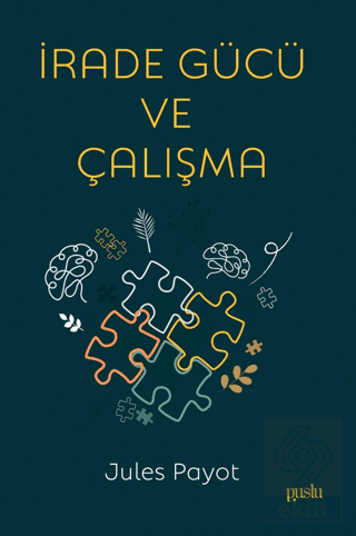 İrade Gücü ve Çalışma