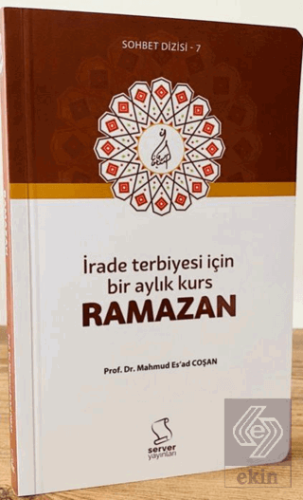 İrade Terbiyesi İçin Bir Aylık Kurs Ramazan - Cep