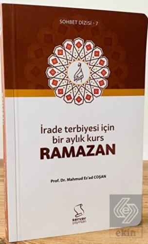İrade Terbiyesi İçin Bir Aylık Kurs Ramazan - Cep