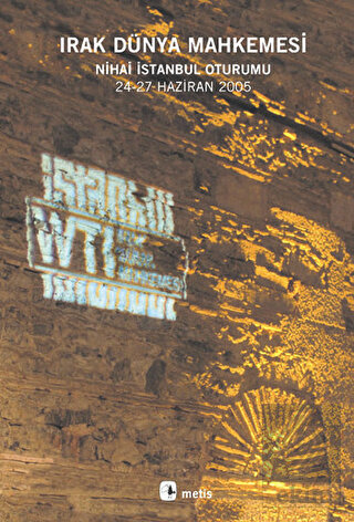 Irak Dünya Mahkemesi Nihai İstanbul Oturumu 23-27