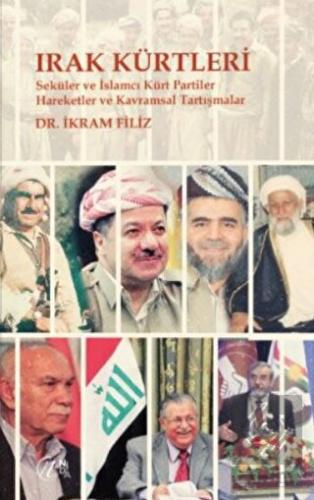 Irak Kürtleri - Seküler ve İslamcı Kürt Partiler H