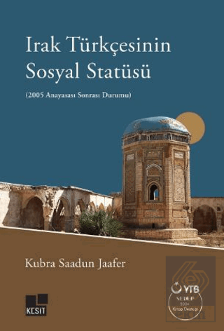 Irak Türkçesinin Sosyal Statüsü (2005 Anayasası Sonrası Durumu)