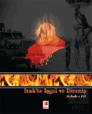 Irak\'ta İşgal ve Direniş