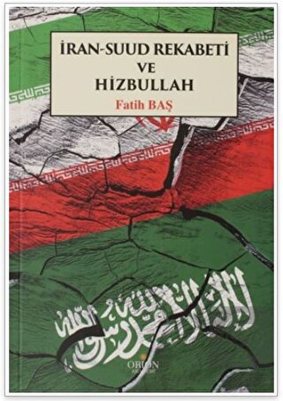 İran Suud Rekabeti ve Hizbullah
