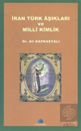 İran Türk Aşıkları ve Milli Kimlik