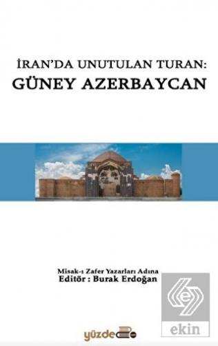 İran'da Unutulan Turan: Güney Azerbaycan