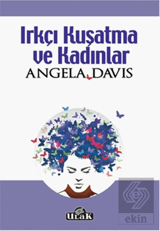 Irkçı Kuşatma ve Kadınlar