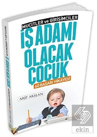 İş Adamı Olacak Çocuk