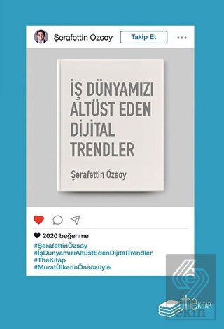 İş Dünyamızı Altüst Eden Dijital Trendler