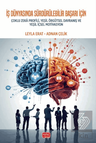 İş Dünyasında Sürdürülebilir Başarı İçin Çoklu Zekâ Profili, Yeşil Örg