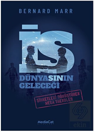 İş Dünyasının Geleceği