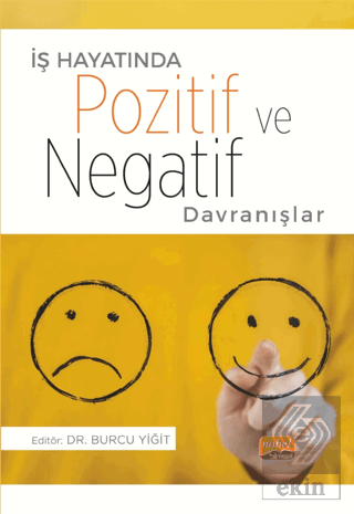İş Hayatında Pozitif ve Negatif Davranışlar