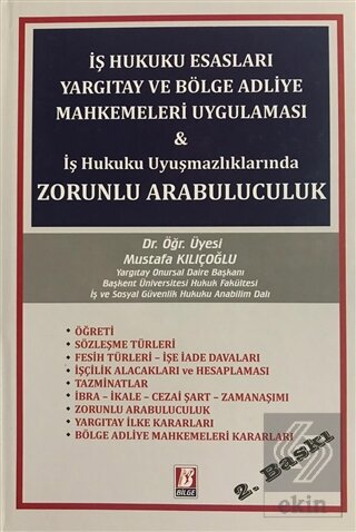 İş Hukuku Esasları Yargıtay ve Bölge Adliye Mahkem
