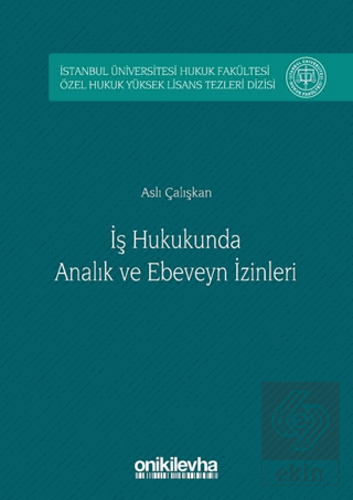İş Hukukunda Analık ve Ebeveyn İzinleri