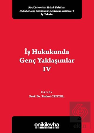 İş Hukukunda Genç Yaklaşımlar 4
