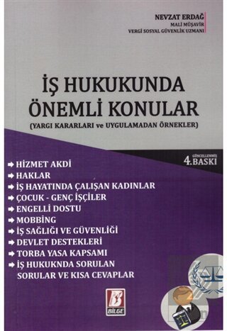 İş Hukukunda Önemli Konular