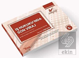 İş Hukuku\'nda Son Viraj