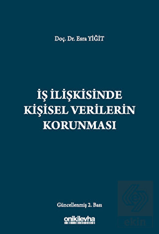 İş İlişkisinde Kişisel Verilerin Korunması