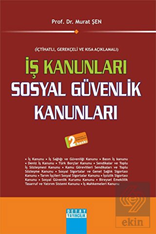İş Kanunları - Sosyal Güvenlik Kanunları