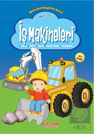 İş Makineleri - Mavi Seri