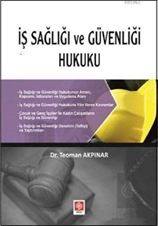 İş Sağlığı ve Güvenliği Hukuku Teoman Akpınar