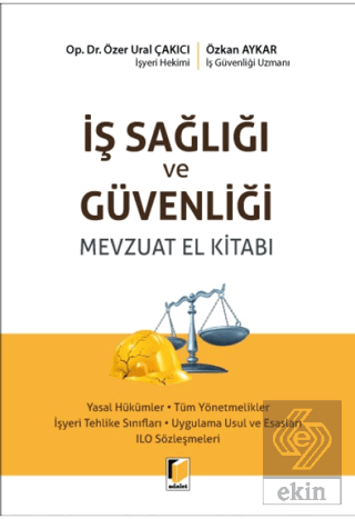 İş Sağlığı ve Güvenliği Mevzuatı El Kitabı
