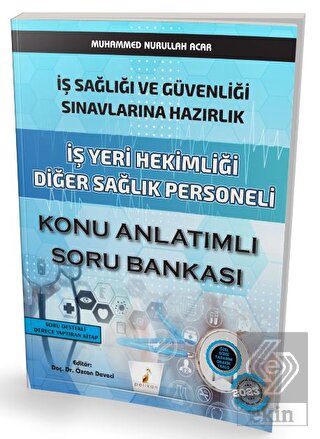 İş Sağlığı ve Güvenliği Sınavlarına Hazırlık İş Ye