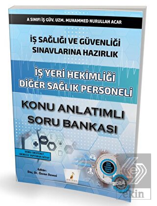 İş Sağlığı ve Güvenliği Sınavlarına Hazırlık İş Ye