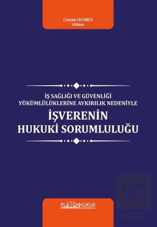 İş Sağlığı Ve Güvenliği Yükümlülüklerine Aykırılık Nedeniyle İşverenin