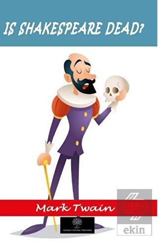 Is Shakespeare Dead?
