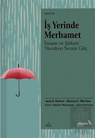 İş Yerinde Merhamet