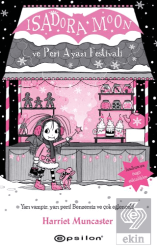 Isadora Moon ve Peri Ayazı Festivali